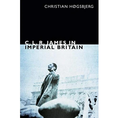 Abbildung von C. L. R. James in Imperial Britain (The Archives)