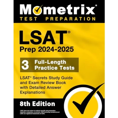 Abbildung von LSAT Prep 2024 2025 3 Full Length Practice Tests, Secrets Study Guide and Exam Review Book with Detailed Answer Explanations: [8th Edition]