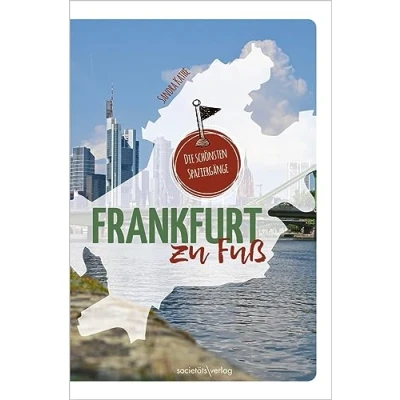 Abbildung von Frankfurt zu Fuß: Die schönsten Spaziergänge