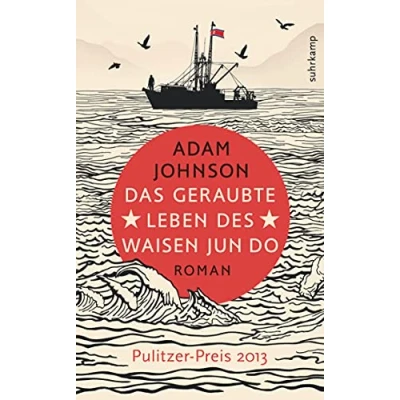 Abbildung von Das geraubte Leben des Waisen Jun Do: Roman (suhrkamp taschenbuch)