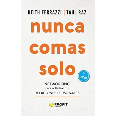 Abbildung von Nunca comas solo: Networking para optimizar tus relaciones personales