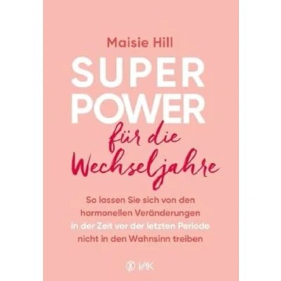 Abbildung von Superpower für die Wechseljahre: So lassen Sie sich von der hormonellen Veränderungen in Zeit vor letzten Periode nicht den Wahnsinn treiben