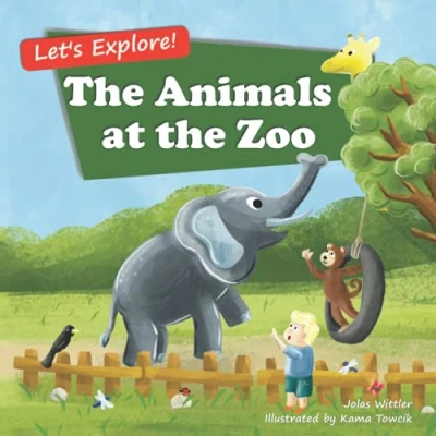 Abbildung von the Animals at Zoo: An Illustrated Rhyming Picture Book for Children Age 2 5