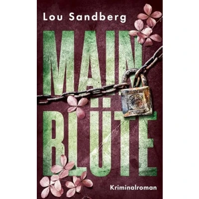 Abbildung von Mainblüte: Kriminalroman (Frankfurt Krimi: Buck und Lange ermitteln)