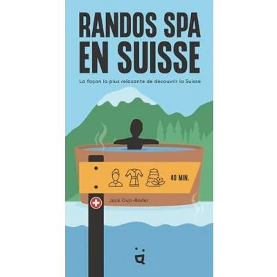 Abbildung von Randos Spa en Suisse: la façon plus relaxante de découvrir Suisse