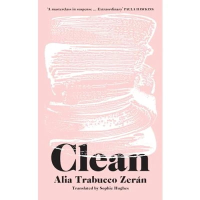 Abbildung von Clean: the gripping new literary thriller from International Booker Prize Shortlisted Author