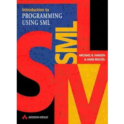 Abbildung von Introduction to Programming Using SML (International Computer Science Series)