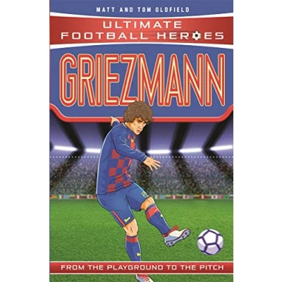 Abbildung von Griezmann: From the Playground to Pitch (Ultimate Football Heroes)