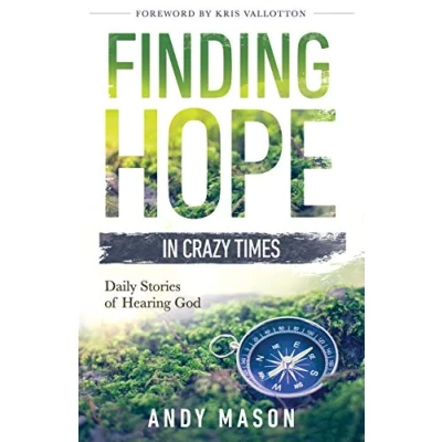 Abbildung von Finding Hope in Crazy Times: Daily Stories of Hearing God