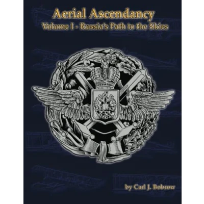 Abbildung von Aerial Ascendancy: Volume 1 Russia’s Path to the Skies