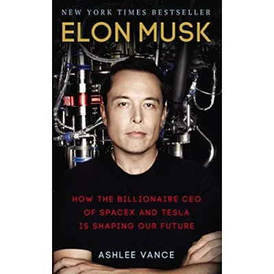 Abbildung von Elon Musk: How the Billionaire CEO of SpaceX and Tesla is Shaping our Future