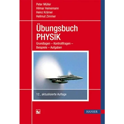 Abbildung von Übungsbuch Physik: Grundlagen Kontrollfragen Beispiele Aufgaben