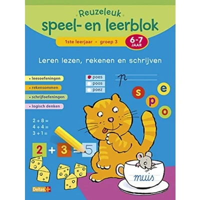Abbildung von 1ste leerjaar; Groep 3; 6 7 jaar: Leesoefeningen rekensommen schrijfoefeningen logisch denken (Reuzeleuk speel en leerblok: leren lezen, rekenen schrijven)