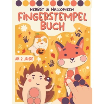Abbildung von Herbst &amp; Halloween Fingerstempelbuch Ab 2 Jahre: Fingerstempel Buch für Kinder Malen, Basteln und Fingerstempeln I Fingerfarben Stempelbuch Bastelbuch Jungen Mädchen
