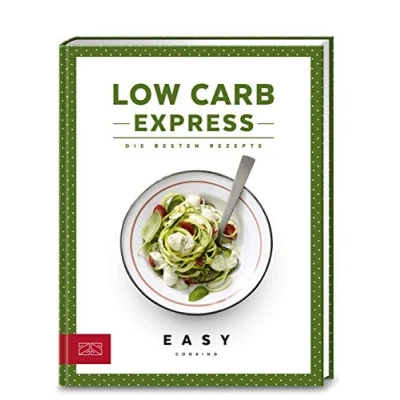Abbildung von Low Carb Express: Die besten Rezepte (Easy Kochbücher)