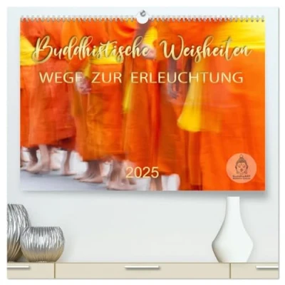 Abbildung von Buddhistische Weisheiten Wege zur Erleuchtung (hochwertiger Premium Wandkalender 2025 DIN A2 quer), Kunstdruck in Hochglanz