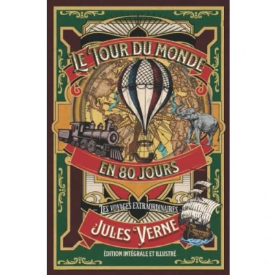 Abbildung von Le Tour du monde en 80 jours — les voyages extraordinaires édition intégrale et illustré