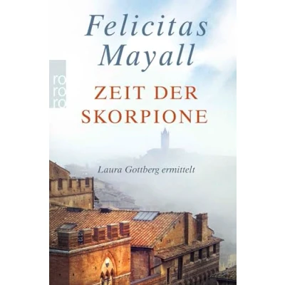 Abbildung von Zeit der Skorpione: Laura Gottbergs achter Fall: Italien Kriminalroman