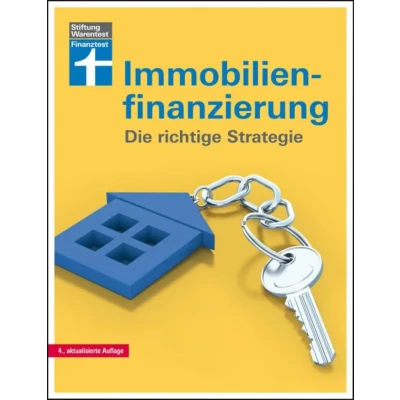 Abbildung von Immobilienfinanzierung: Die richtige Strategie