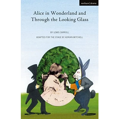 Abbildung von Alice in Wonderland and Through the Looking Glass (Oberon Plays for Young People)