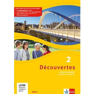 Abbildung von Découvertes 2. Ausgabe Bayern: Cahier d’activités mit Mediensammlung Lernjahr (Découvertes. für Bayern ab 2017)