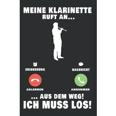 Abbildung von Klarinette Notizbuch: Meine ruft an Klarinettist Geschenk / 6x9 Zoll 120 linierte Seiten