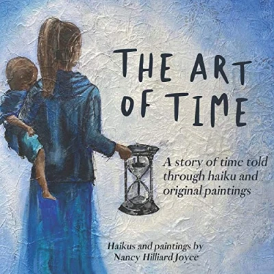 Abbildung von The Art of Time: A story time told through haiku and original paintings