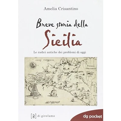 Abbildung von Breve storia della Sicilia. Le radici antiche dei problemi di oggi (DG Pocket)