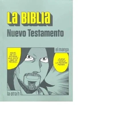 Abbildung von La Biblia, Nuevo testamento : el manga (La otra h, Band 0)
