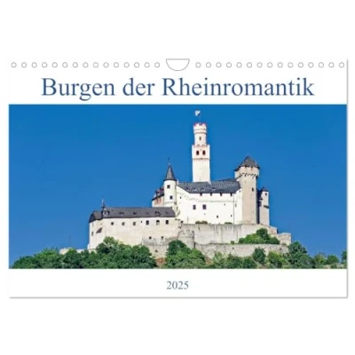 Abbildung von Burgen der Rheinromantik (Wandkalender 2025 DIN A4 quer), CALVENDO Monatskalender
