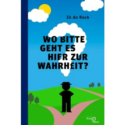 Abbildung von Wo bitte geht es hier zur Wahrheit?: DE