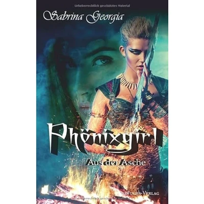 Abbildung von Phönixgirl Aus der Asche (Manchmal muss es eben Blut sein., Band 8)