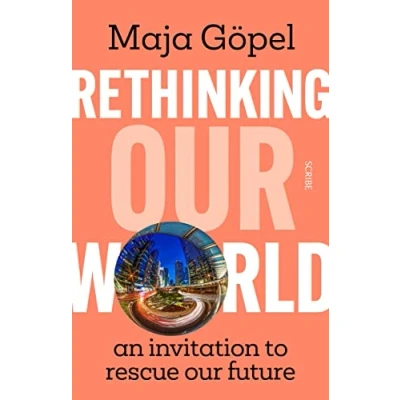 Abbildung von Rethinking our World: an invitation to rescue future