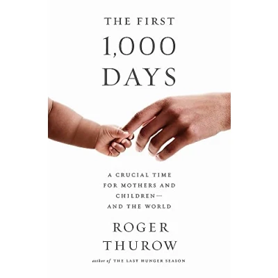 Abbildung von First 1,000 Days: A Crucial Time for Mothers And Children the World
