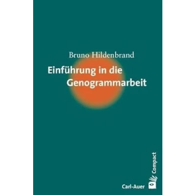 Abbildung von Einführung in die Genogrammarbeit (Carl Auer Compact)