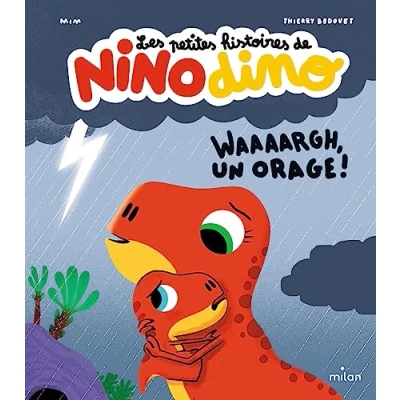 Abbildung von Les petites histoires de Nino Dino Waaaargh, un orage !