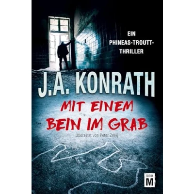 Abbildung von Mit einem Bein im Grab (Ein Jack Daniels Thriller, Band 8)