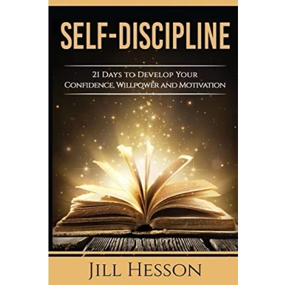 Abbildung von Self Discipline: 21 Days to Develop Your Confidence, Willpower and Motivation