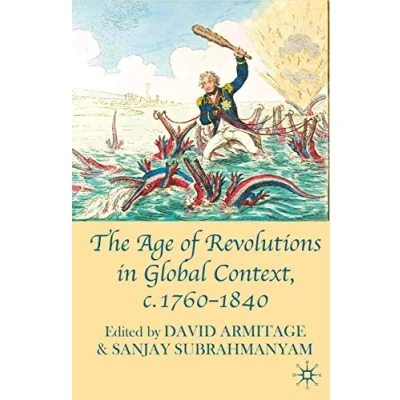 Abbildung von The Age of Revolutions in Global Context, c. 1760 1840