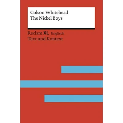 Abbildung von The Nickel Boys: Fremdsprachentexte Reclam XL Text und Kontext. Niveau B2 C1 (GER) (Reclam XL)