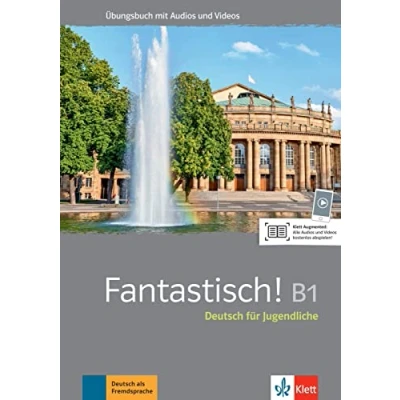 Abbildung von Fantastisch! B1: Deutsch für Jugendliche. Übungsbuch mit Audios und Videos