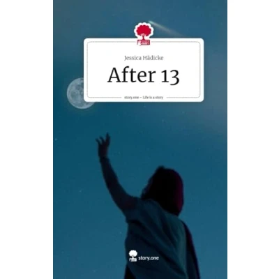 Abbildung von After 13. Life is a Story story.one