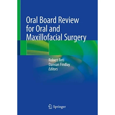 Abbildung von Oral Board Review for and Maxillofacial Surgery: A Study Guide the Boards