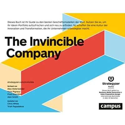 Abbildung von The Invincible Company: So schaffen Sie eine Kultur der Innovation und Transformation, die Ihr Unternehmen unbesiegbar macht