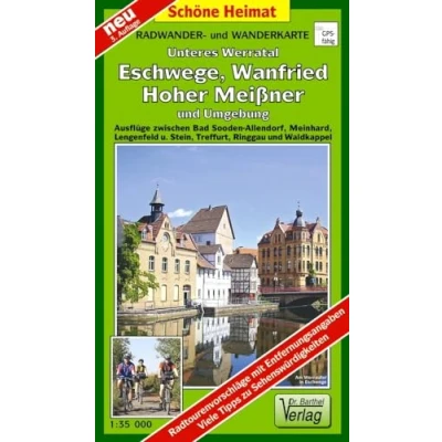 Abbildung von Radwander und Wanderkarte Unteres Werratal, Eschwege, Wanfried, Hoher Meißner Umgebung: Ausflügel zwischen Bad Sooden Allendorf, Meinhard, ... Waldkappel. 1:35000 (Schöne Heimat)