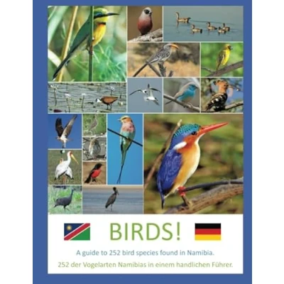 Abbildung von Birds!: A guide to 252 birds found in Namibia (Namibia Booklets, Band 1)