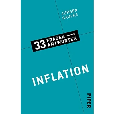 Abbildung von Inflation (33 Fragen 33 Antworten 11): Woher kommt und wie man sich vor ihr schützt