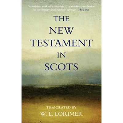 Abbildung von The New Testament In Scots (Congate Classics, Band 103)