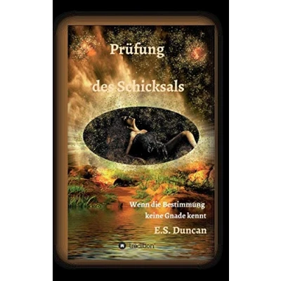 Abbildung von Prüfung des Schicksals: Wenn die Bestimmung keine Gnade kennt (Morgaine und Petrik)