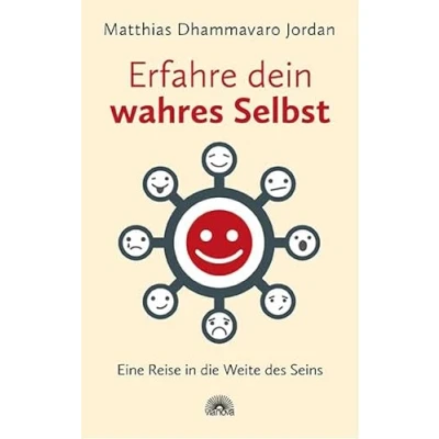 Abbildung von Erfahre dein wahres Selbst: Eine Reise in die Weite des Seins
